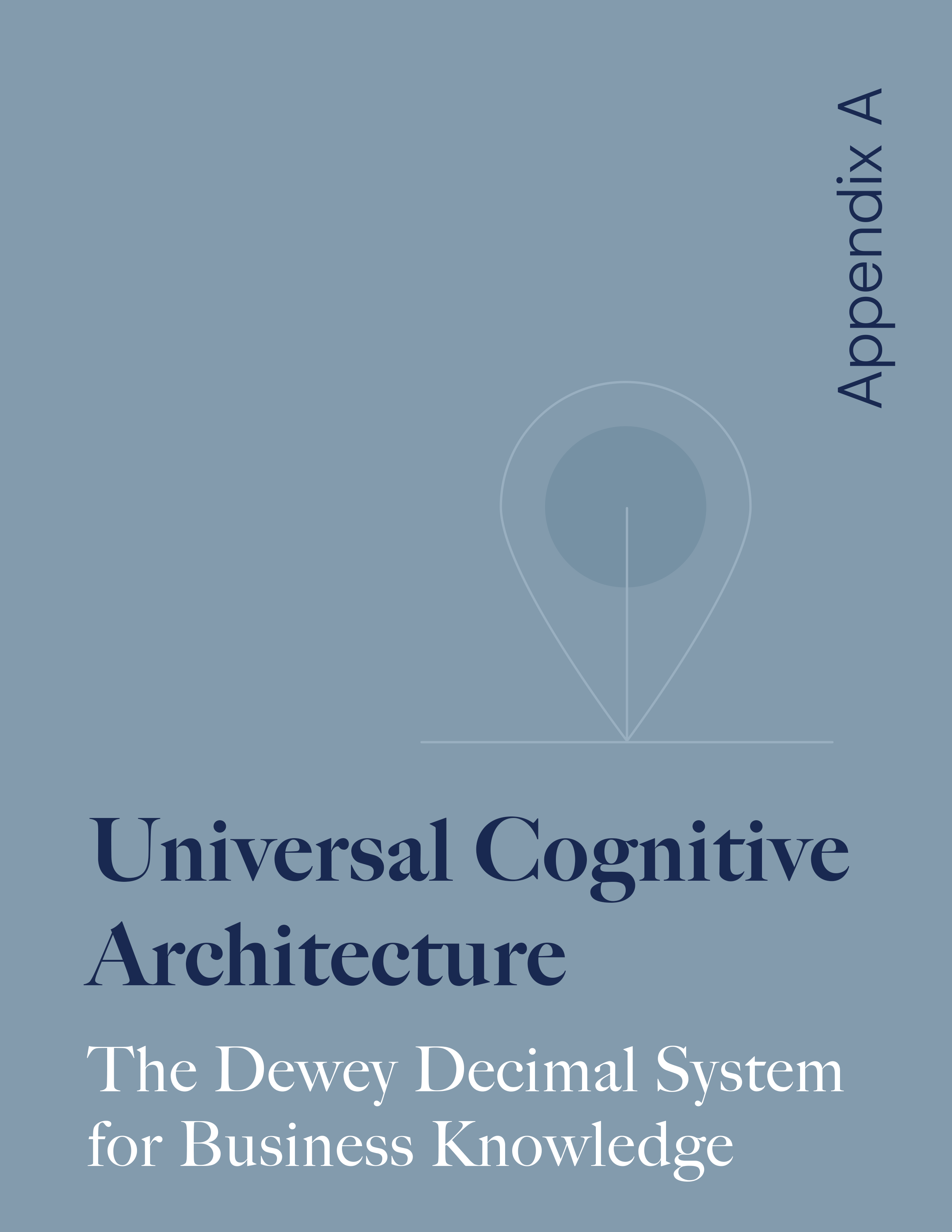 Cognitive Architecture: Appendix A